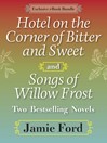 Cover image for Hotel on the Corner of Bitter and Sweet and Songs of Willow Frost